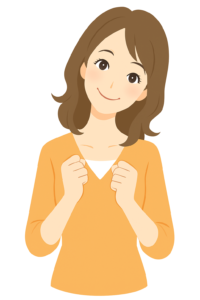 両手を自分の胸の前で軽くこぶしを握って、頑張りましょうと言わんばかりに優しいほほえみでこちらを見ている女性のイラスト